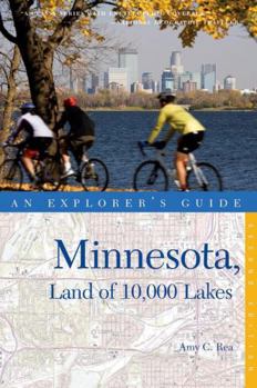 Paperback An Explorer's Guide Minnesota: Land of 10,000 Lakes Book