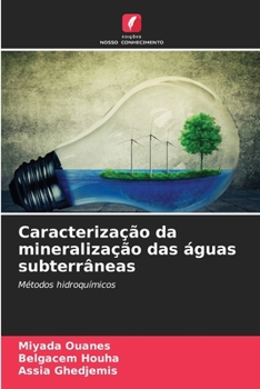 Paperback Caracterização da mineralização das águas subterrâneas [Portuguese] Book