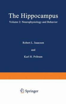 Paperback The Hippocampus: Volume 2: Neurophysiology and Behavior Book