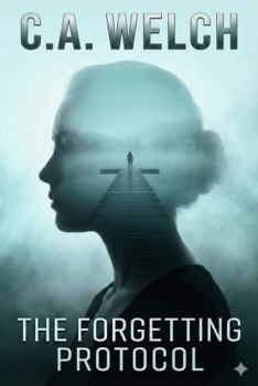Hardcover The Forgetting Protocol (The Memory Wars) Book