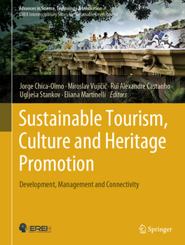 Hardcover Sustainable Tourism, Culture and Heritage Promotion: Development, Management and Connectivity Book