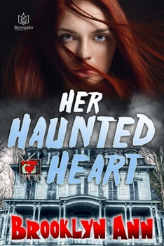 Her Haunted Heart - Book #2 of the B Mine