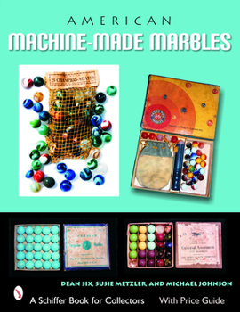 Paperback American Machine-Made Marbles Book