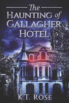 Paperback The Haunting of Gallagher Hotel: A Paranormal Horror Novel Book