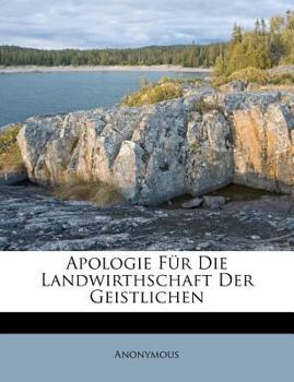 Paperback Apologie F?r Die Landwirthschaft Der Geistlichen [German] Book
