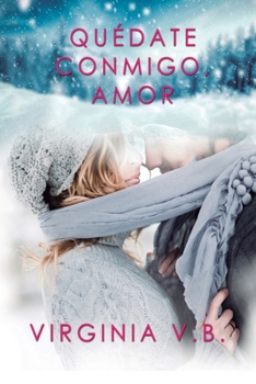 Paperback Quédate Conmigo, Amor [Spanish] Book