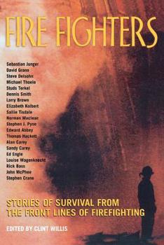 Paperback Fire Fighters: Stories of Survival from the Front Lines of Firefighting Book