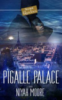 Paperback Pigalle Palace: A Strebor Quickiez Book