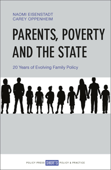 Paperback Parents, Poverty and the State: 20 Years of Evolving Family Policy Book