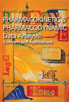 Hardcover Pharmacokinetic & Pharmacodynamic Data Analysis: Concepts and Applications [With CDROM] Book