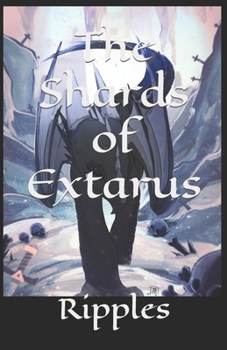 Paperback The Shards of Extarus Book