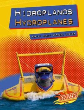 Library Binding Hidroplanos/Hydroplanes [Spanish] Book
