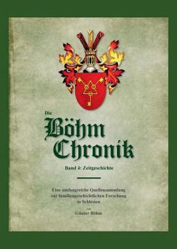Paperback Die Böhm Chronik Band 4: Zeitgeschichte [German] Book