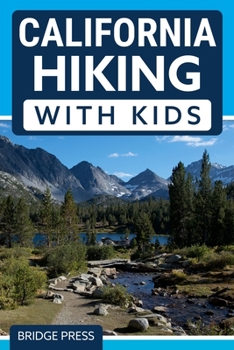 Paperback &#65279;California Hiking with Kids Book