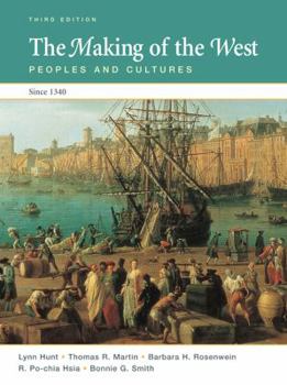 Hardcover The Making of the West: Peoples and Cultures Since 1340 (High School AP Edition) Book