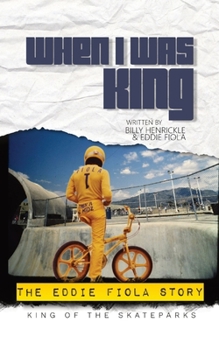 Paperback When I Was King: The Eddie Fiola Story Book
