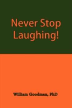 Paperback Never Stop Laughing! Book