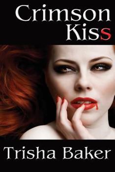 Crimson Kiss (Pinnacle Horror) - Book #1 of the Crimson