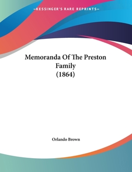 Paperback Memoranda Of The Preston Family (1864) Book