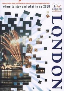 Paperback Where to Stay and What to Do in London 2000 (London Tourist Board) Book