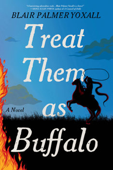 Paperback Treat Them as Buffalo [Large Print] Book