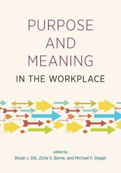 Hardcover Purpose and Meaning in the Workplace Book