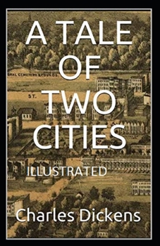 Paperback A Tale of Two Cities Illustrated Book