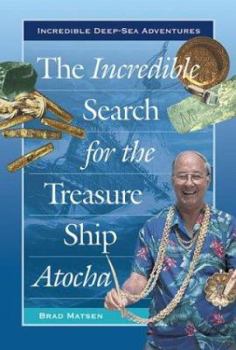Library Binding The Incredible Search for the Treasure Ship Atocha Book