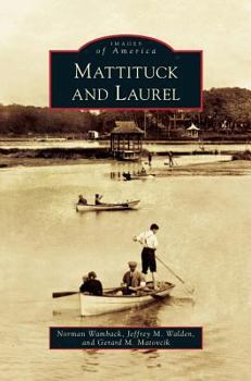 Hardcover Mattituck and Laurel Book