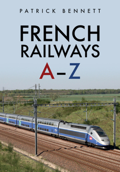 Paperback French Railways: A-Z Book