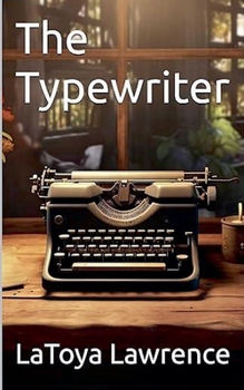 The Typewriter (Toya's Chiller Tidbits)