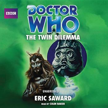 Doctor Who the Twin Dilemma (Doctor Who, No 103) - Book #103 of the Doctor Who Target Books (Numerical Order)