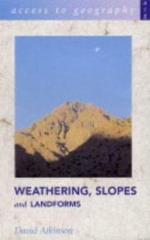 Paperback Weathering, Slopes and Landforms Book