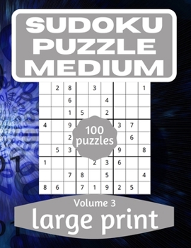 Paperback Sudoku Puzzle Medium: Sudoku Puzzle Book for Everyone With Solution Vol 3 [Large Print] Book