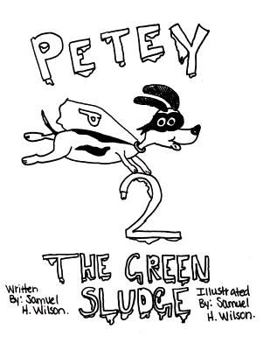 Paperback Petey 2: The Green Sludge Book