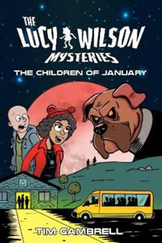 Paperback The Lucy Wilson Mysteries: The Children of January Book