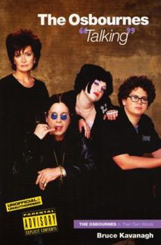 Paperback The Osbournes "Talking": The Osbournes in Their Own Words Book