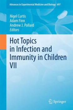 Paperback Hot Topics in Infection and Immunity in Children VII Book