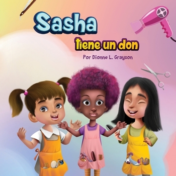 Paperback Sasha tiene un don [Spanish] Book