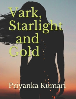 Paperback Vark, Starlight and Gold Book