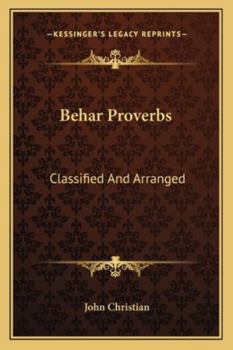 Paperback Behar Proverbs: Classified And Arranged Book