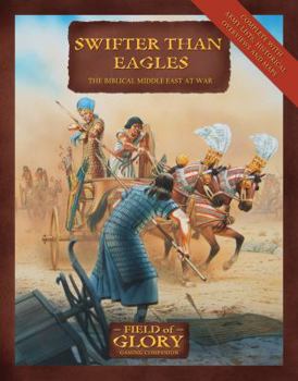 Paperback Swifter Than Eagles: The Biblical Middle East at War Book
