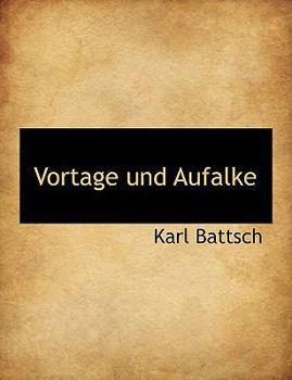 Hardcover Vortage Und Aufalke [German] Book