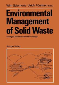 Paperback Environmental Management of Solid Waste: Dredged Material and Mine Tailings Book