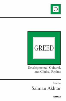 Paperback Greed: Developmental, Cultural, and Clinical Realms Book