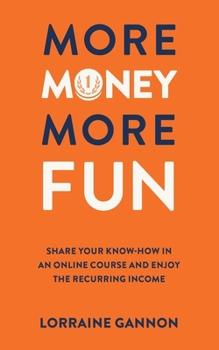 Paperback More Money More Fun Book