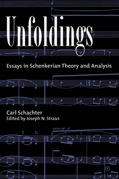 Paperback Unfoldings: Essays in Schenkerian Theory and Analysis Book