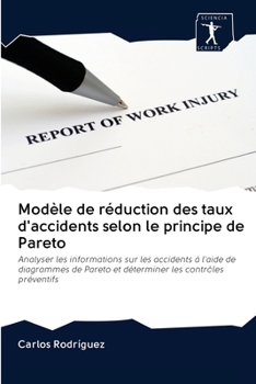 Paperback Modèle de réduction des taux d'accidents selon le principe de Pareto [French] Book