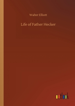 Paperback Life of Father Hecker Book