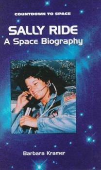 Library Binding Sally Ride: A Space Biography Book